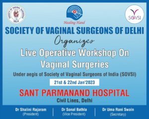 Live operative workshop on Vaginal Surgeries